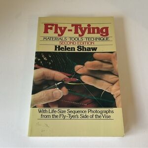 Fly-Tying: Materials Tools Technique Second Edition by Helen Shaw Softcover 1979